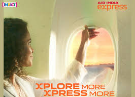 Experience the Spirit of Discovery and Connection with Air India Express’s ‘Xplore More, Xpress More’ Campaign