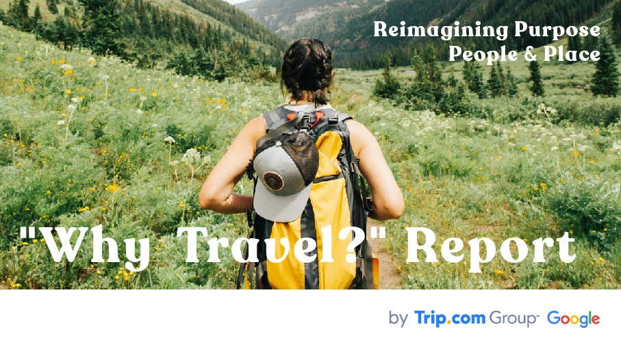 Hur Erfarenhet och Syfte Formar Resans Framtid Enligt Trip.com Group och Google