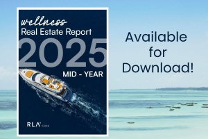 Key Trends and Performance Highlights from the RLA Global 2025 Mid-Year Wellness Real Estate Report