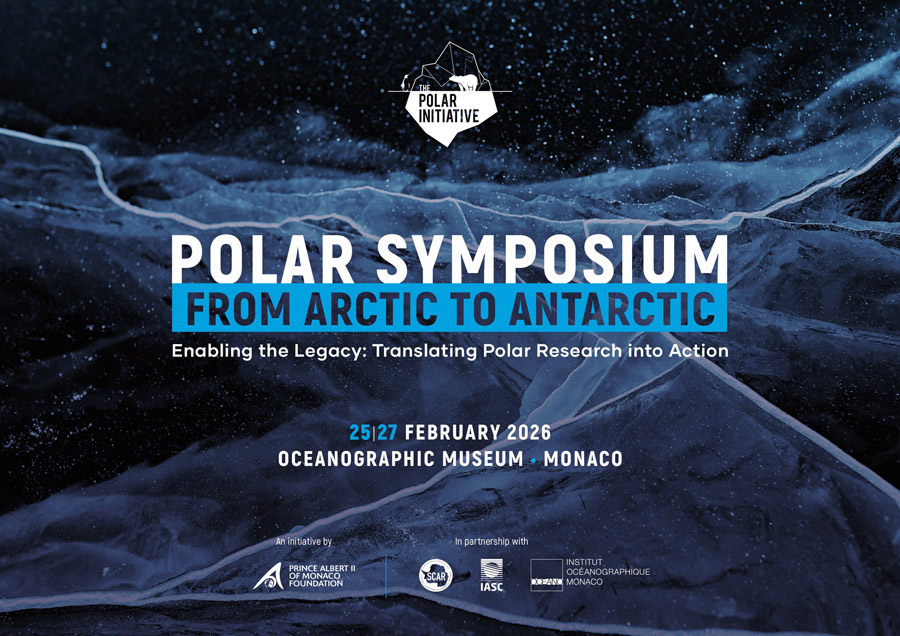 Monaco Hosts Polar Symposium 2026: Translating Arctic and Antarctic Research into Practical Outcomes
