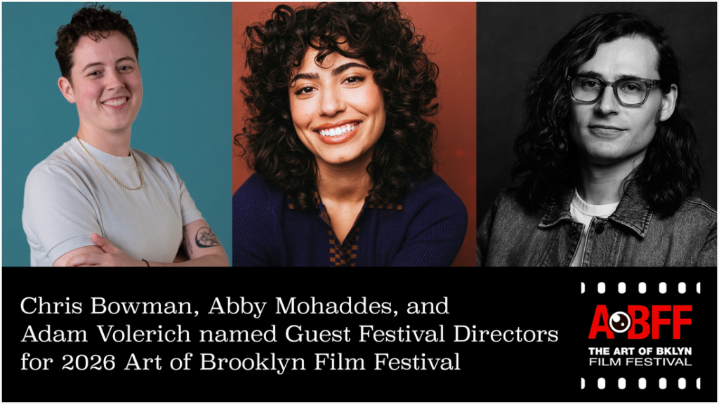 Chris Bowman, Abby Mohaddes, and Adam Volerich to Curate AoBFF 16 in Brooklyn